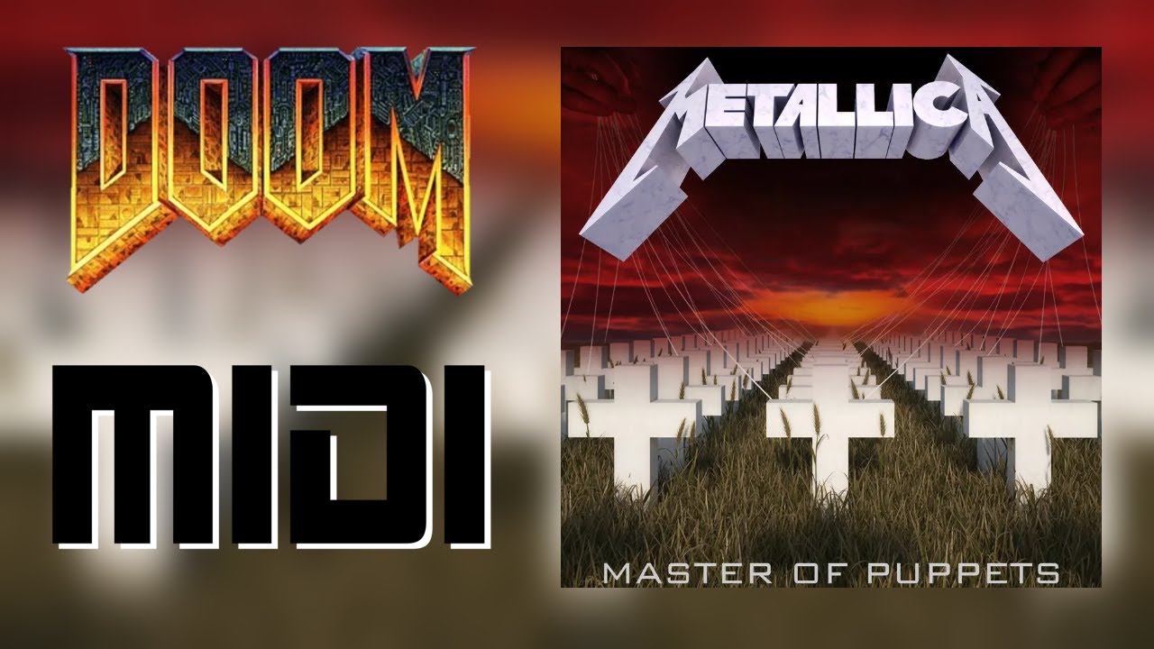 [Doom MIDI Style] Master of Puppets