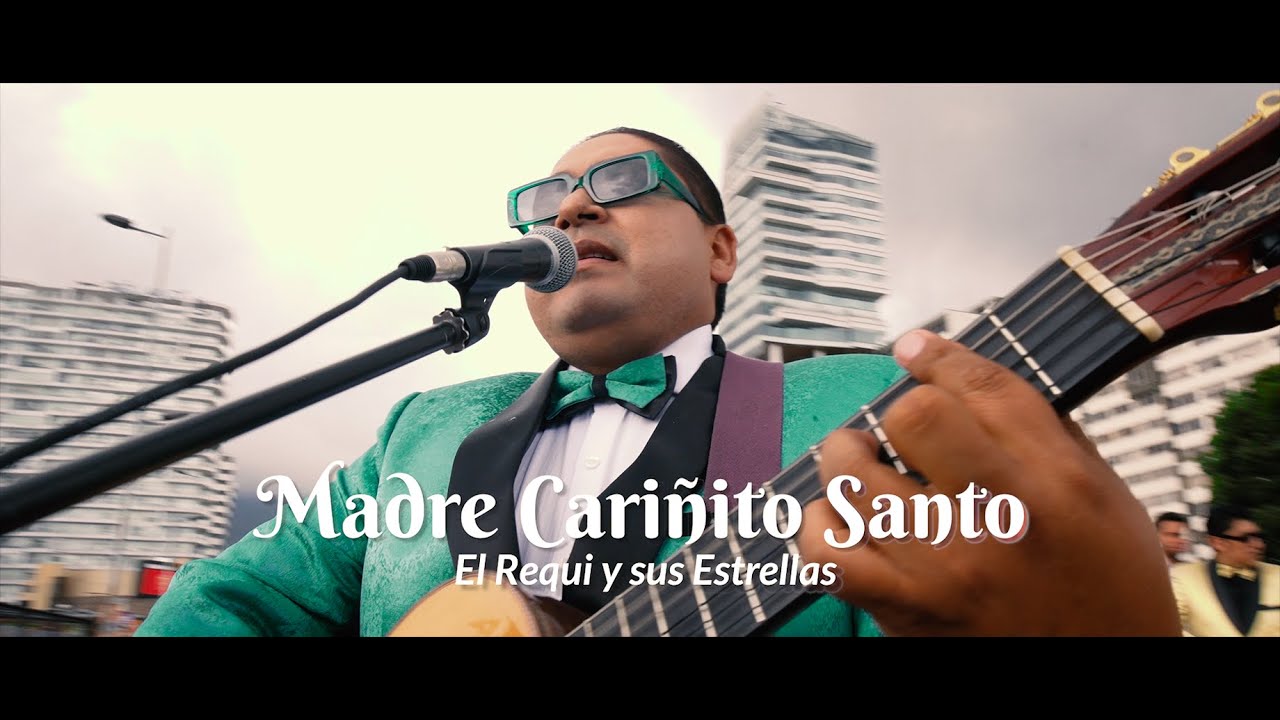 MADRE CARIÑITO SANTO - El Requi y sus Estrellas (Sesión en Vivo)
