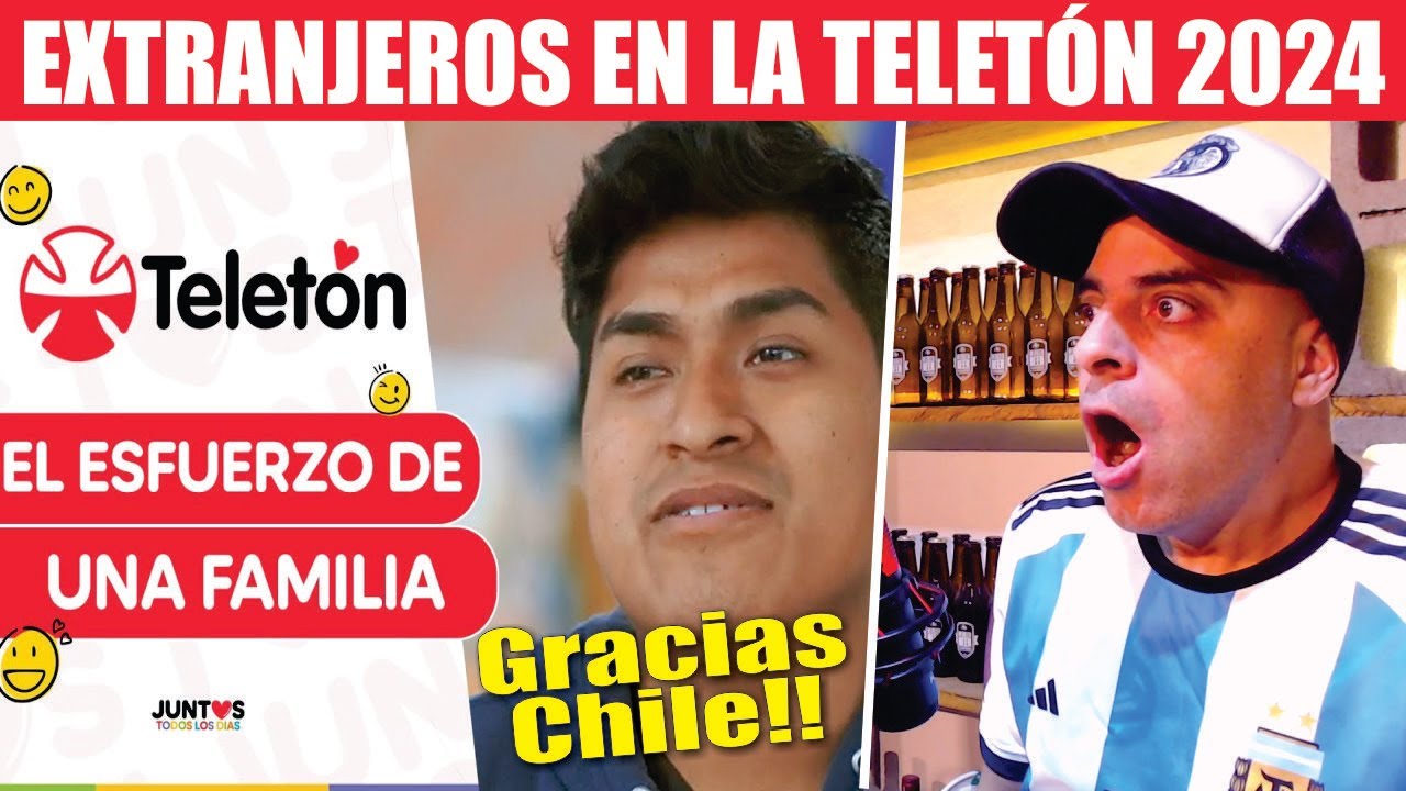 GRANDEZA QUE EMOCIONA - LA TELETÓN DE CHILE Y SU AYUDA A EXTRANJEROS!