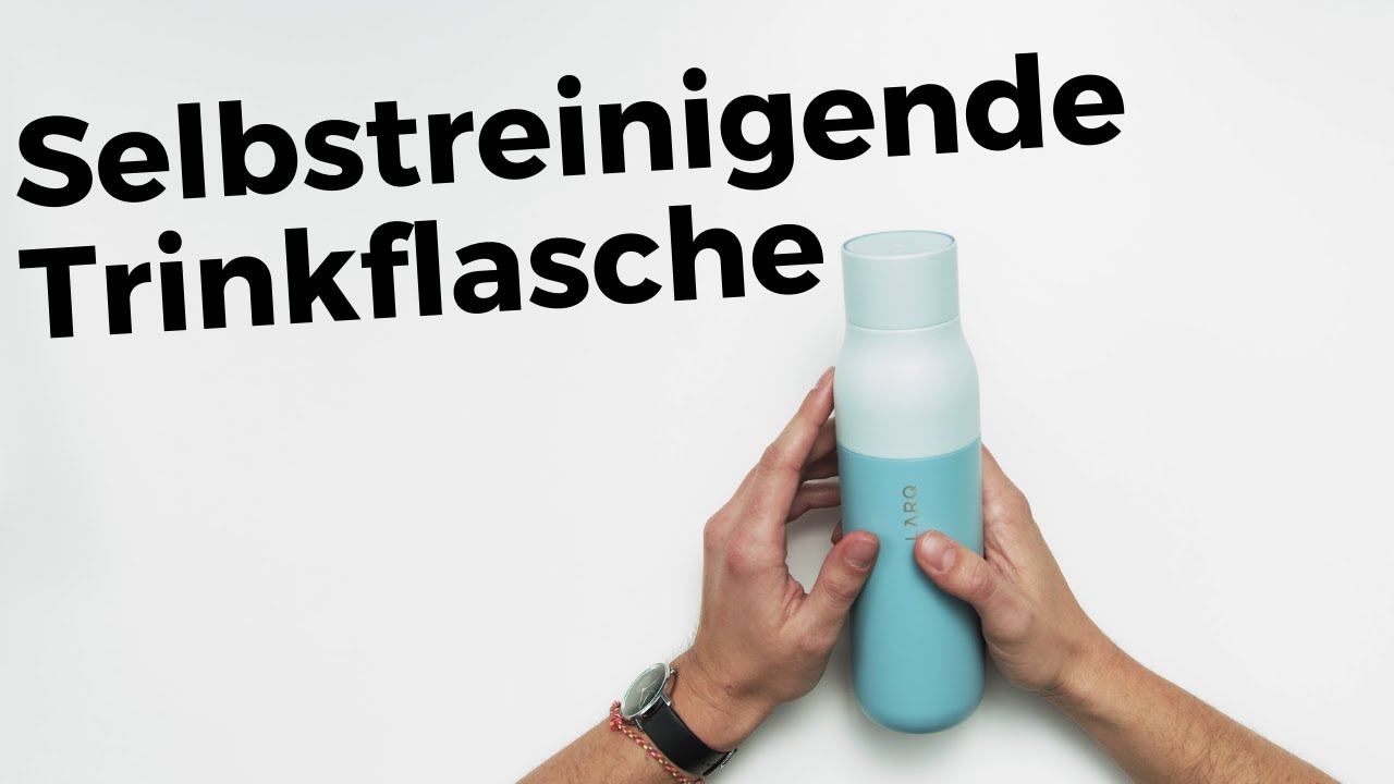 Die erste selbstreinigende Flasche der Welt! LARQ Unboxing und erster Eindruck