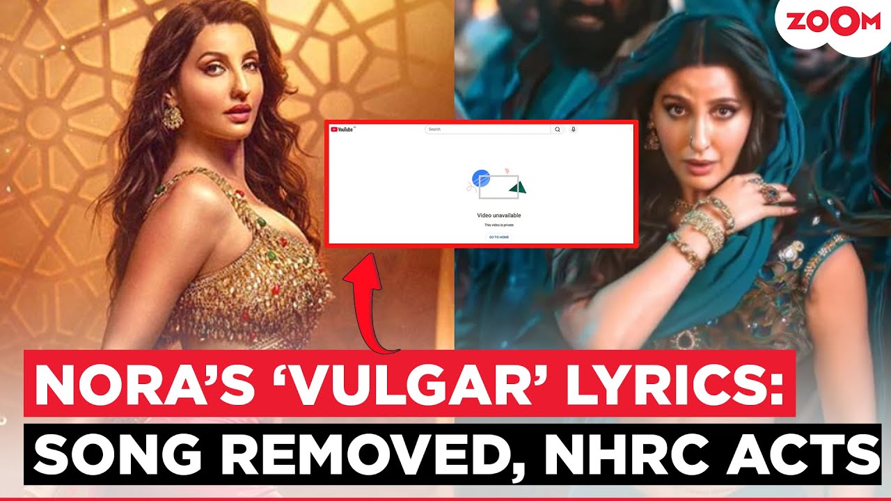Nora Fatehi&rsquo;s &lsquo;Sarke Chunar Teri Sarke&rsquo; TAKEN DOWN from YouTube after &lsquo;Vulgar&rsquo; lyrics row, NHRC Acts