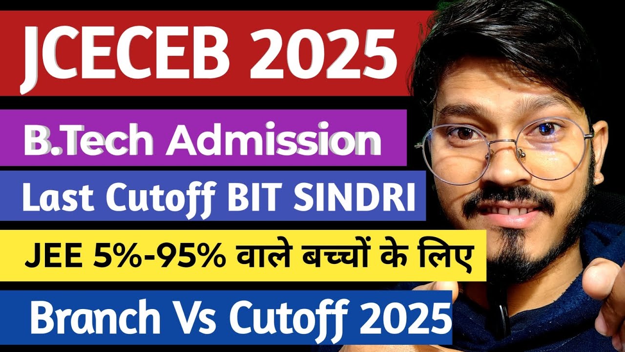 🔴JCECEB 2025 ✅ Cutoff 2025 | BIT SINDRI last CUTOFF Branch vs Seats | B.tech admission.