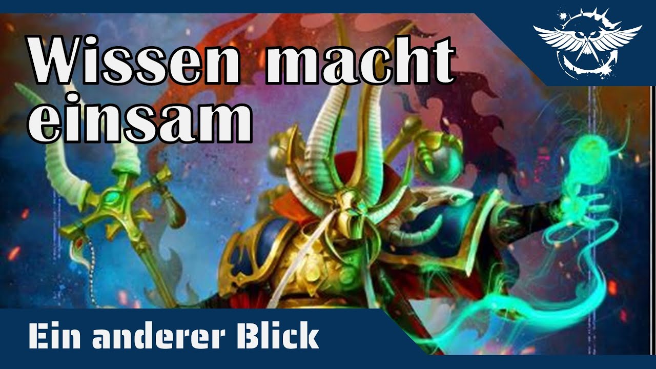 Ein anderer Blick auf die Thousand Sons - Neuer Codex, neues Lore