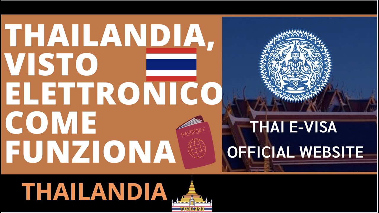 🇹🇭THAILANDIA,VISTO ELETTRONICO‼️ COME FUNZIONA?IL SITO..