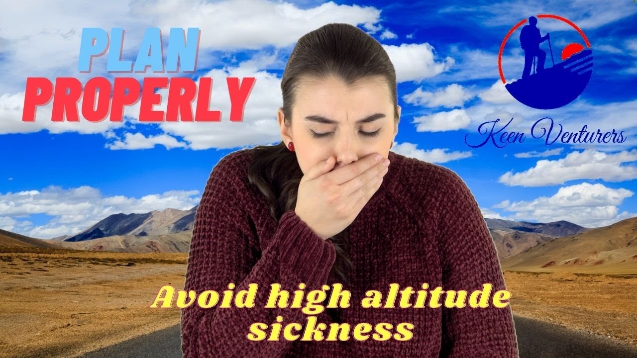 Must watch before Leh-Ladakh or any other high altitude trips/treks | High altitude sickness.