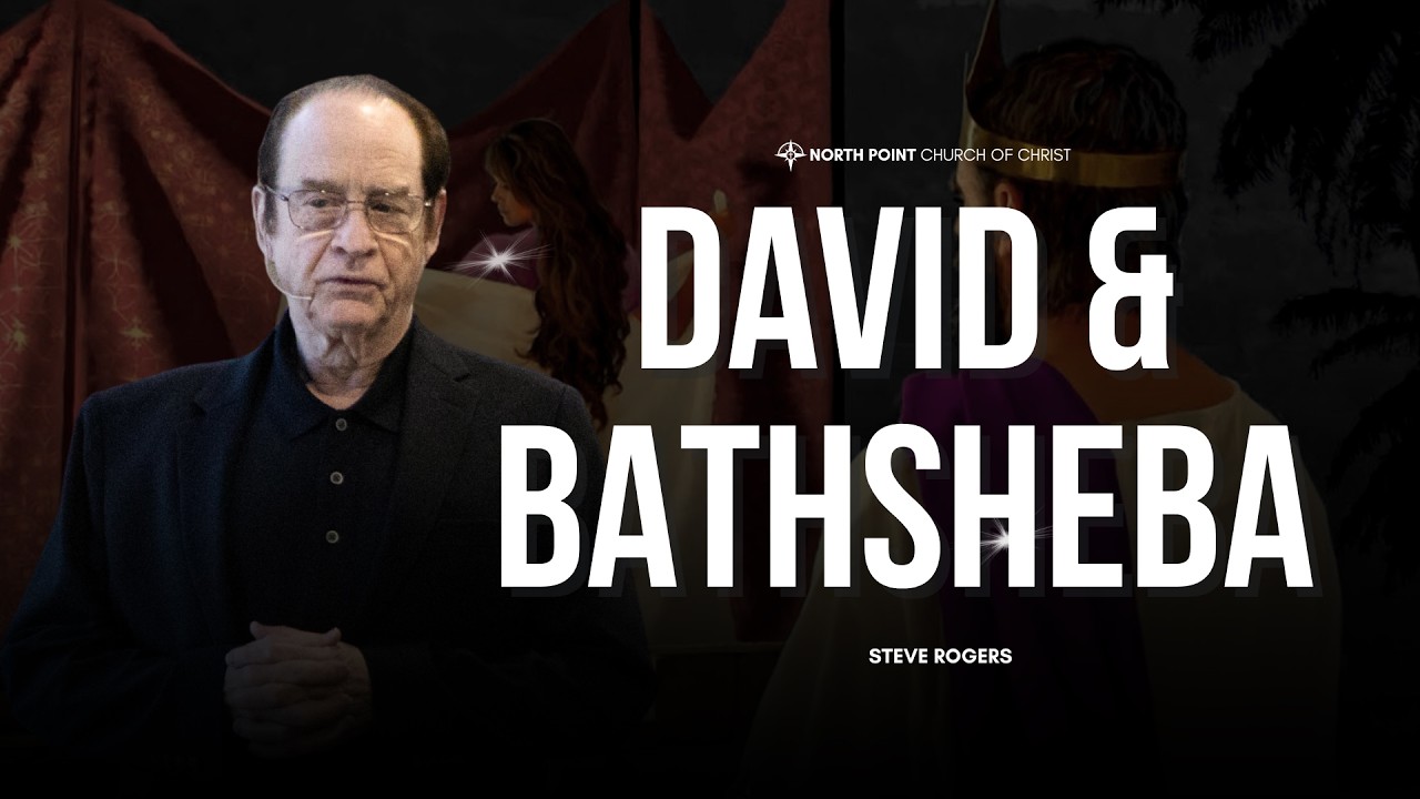 [03/01/26] David & Bathsheba l | Steve Rogers | North Point COC