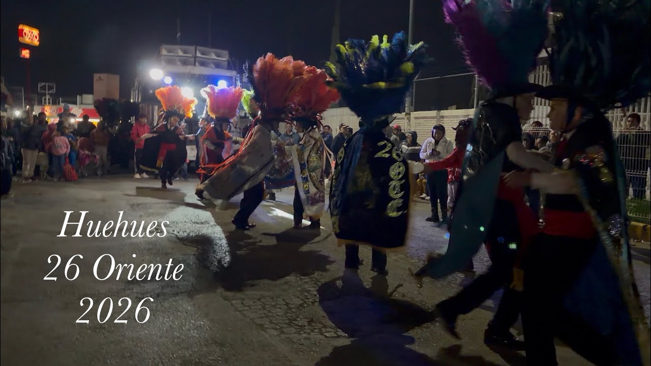 🎉🎭Huehues 26 Oriente 2026, Primer Domingo de Foráneas (Charrito)🎭🎉