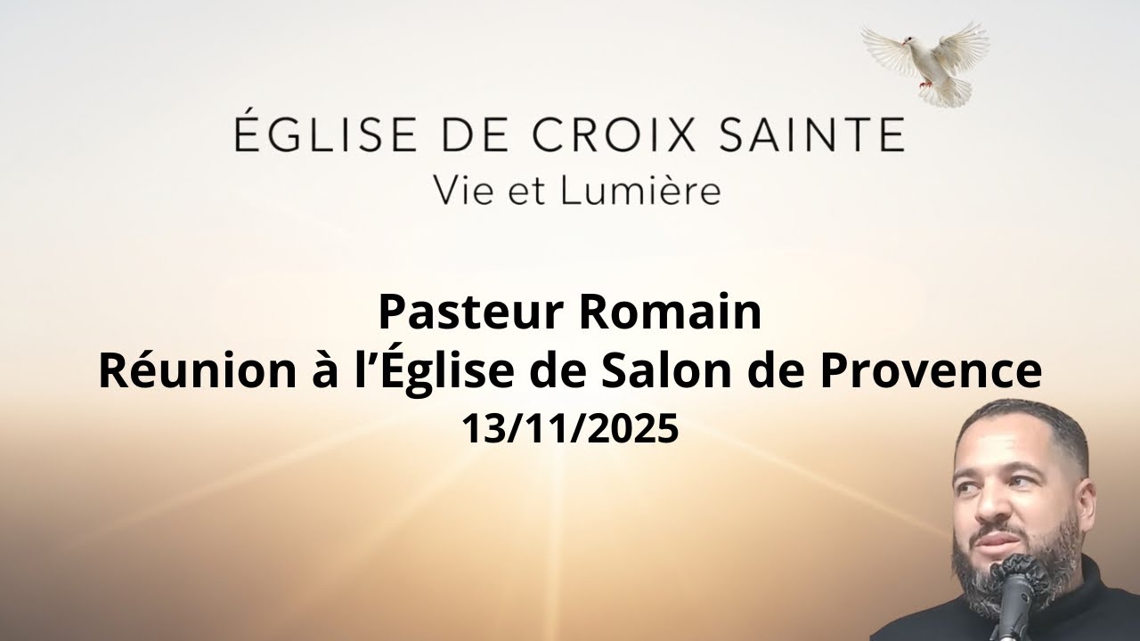 Pasteur Romain de Croix Sainte en visite à l'église de Salon de Provence ( 13/11/2025)