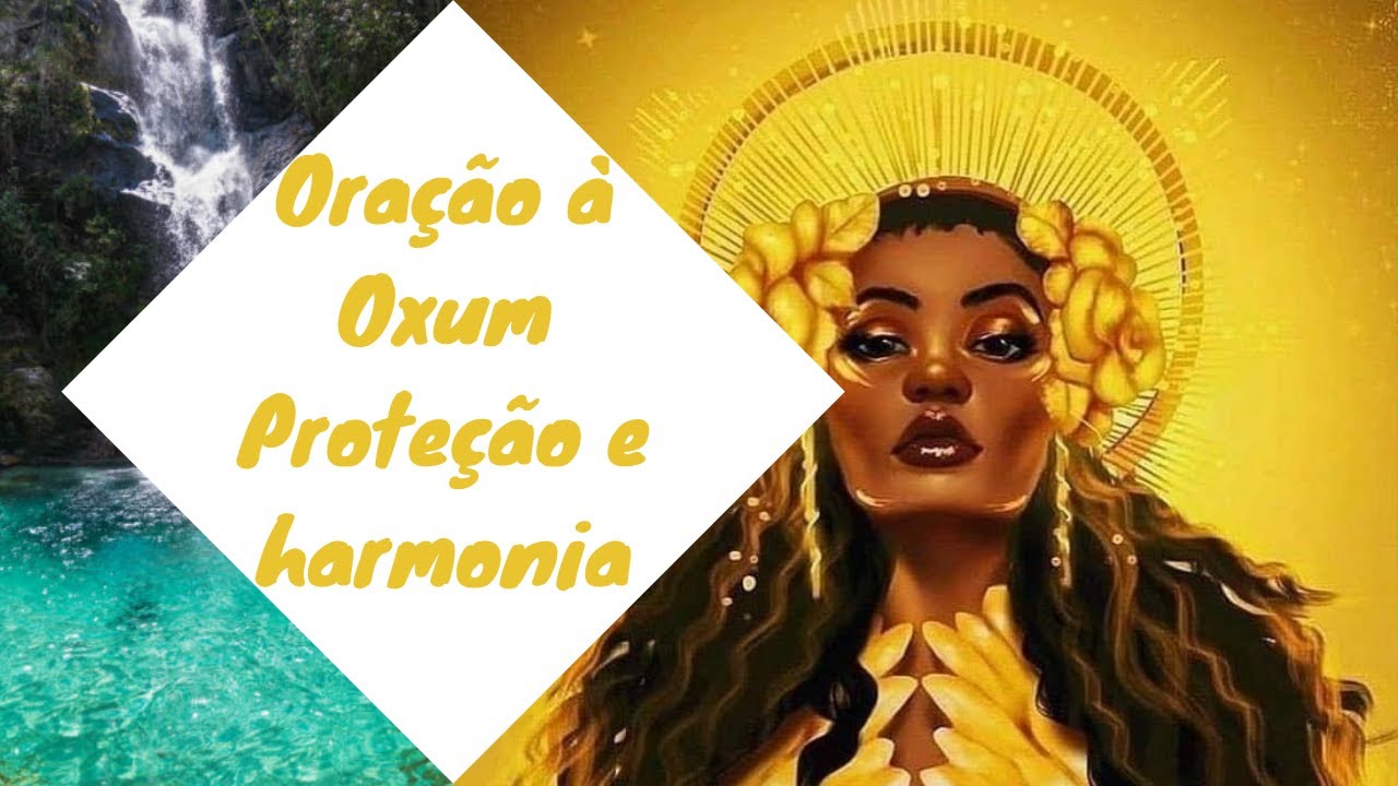 Oração à Oxum - Pedindo proteção e prosperidade