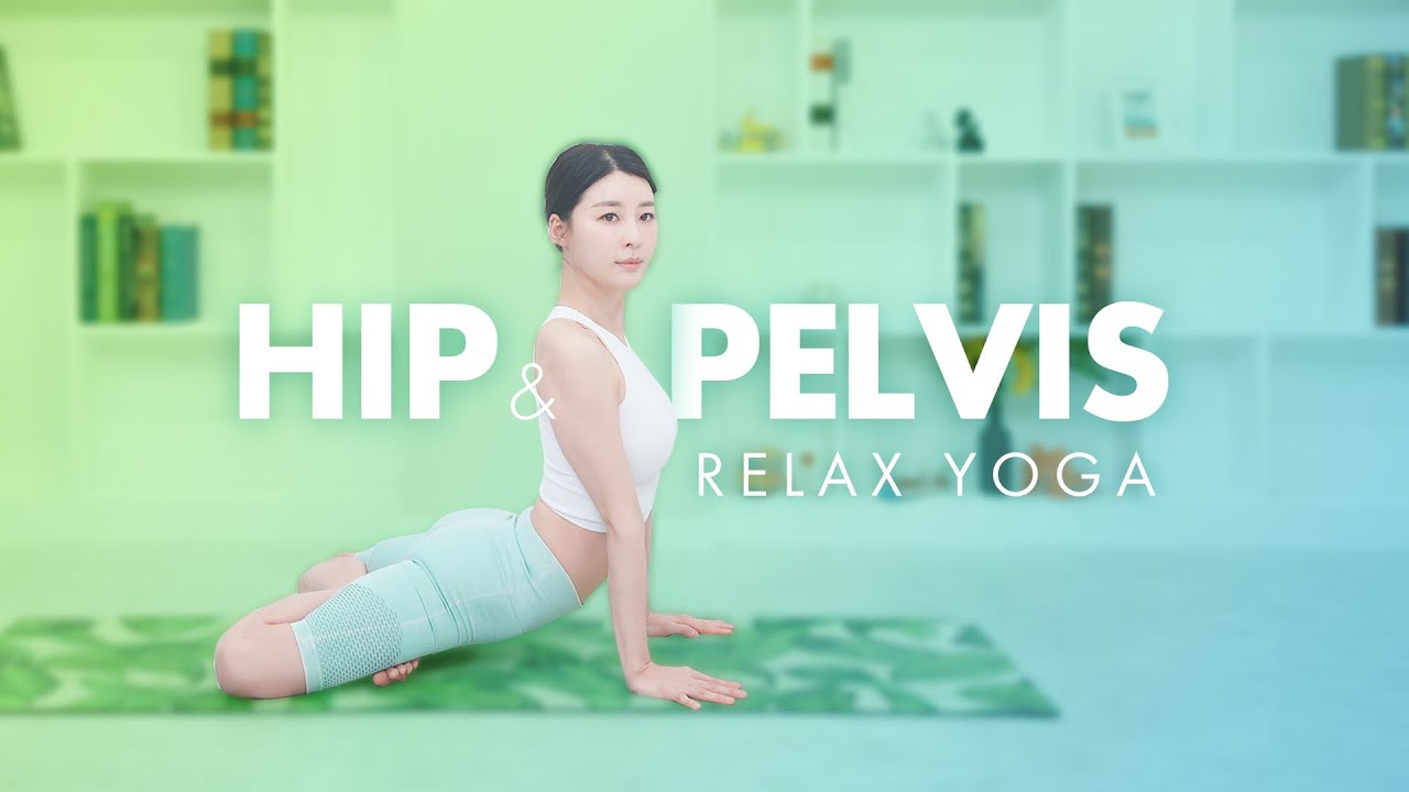 새로운 동작 업데이트!ㅣ힙과 골반을 풀어주는 릴렉스 요가 🧎‍♀️🧎‍♂️ㅣHip & Pelvis Relax Yoga
