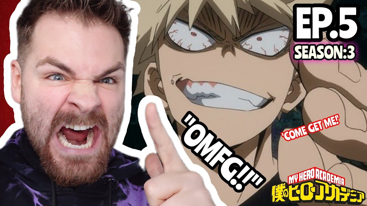 THEY WANT... KACCHAN?!!! | MY HERO ACADEMIA - EPISODE 5 | SEASON 3 | FIRST TIME REACTION
