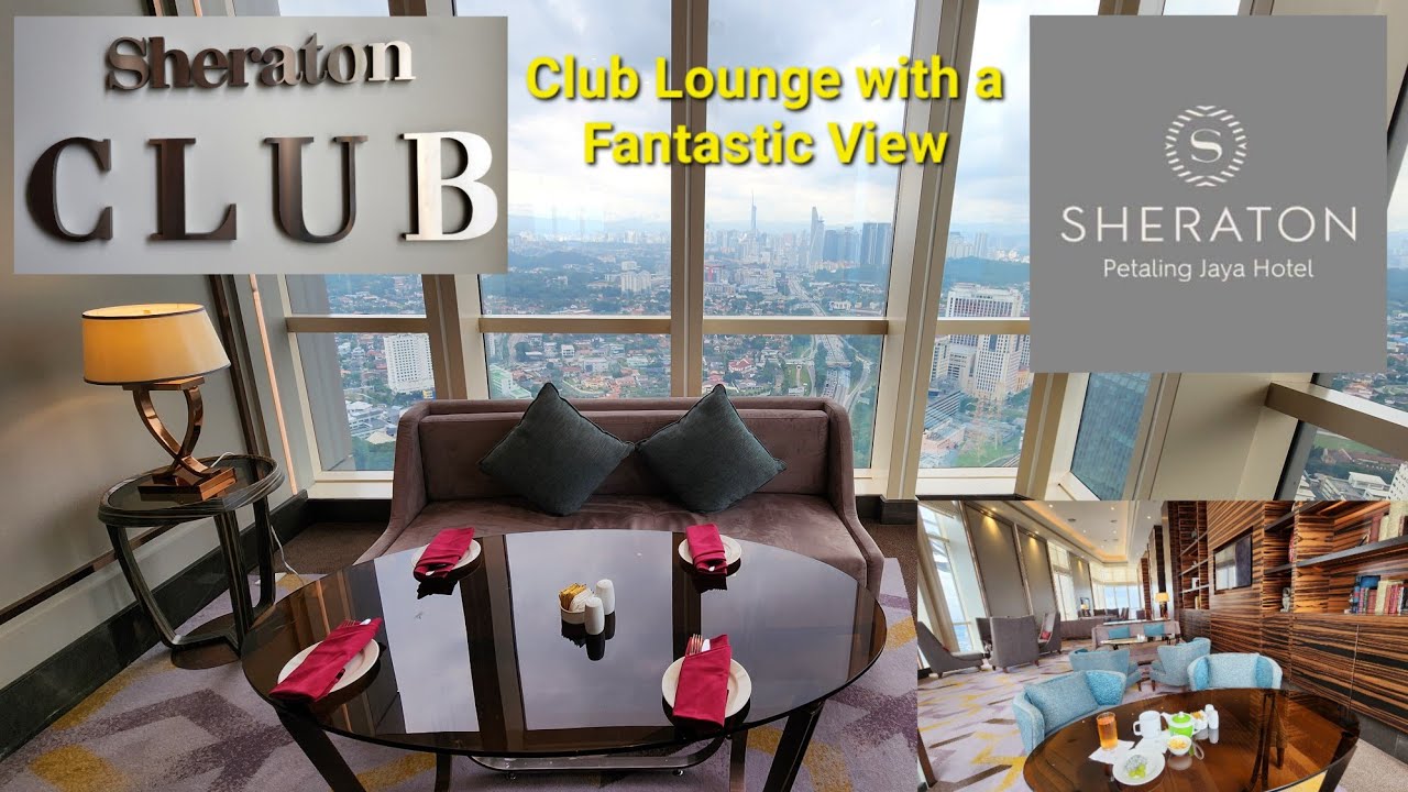 Club Lounge Tour in Sheraton Petaling Jaya Hotel Marriott Bonvoy