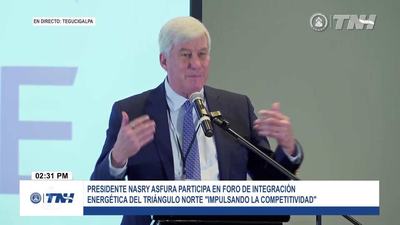 Presidente Nasry Asfura participa en el Foro de Integración Energética del Triángulo Norte-Huge