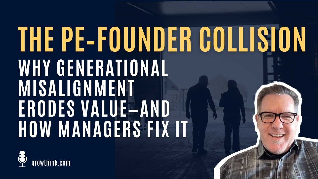 The PE-Founder Collision - Why Generational Misalignment Erodes Value Creation