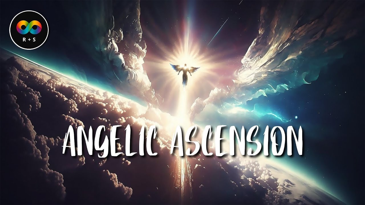 Angelic Ascension 🙏 Sleep Music for Heavenly Peace • Tranquil Bliss • Serene Sounds