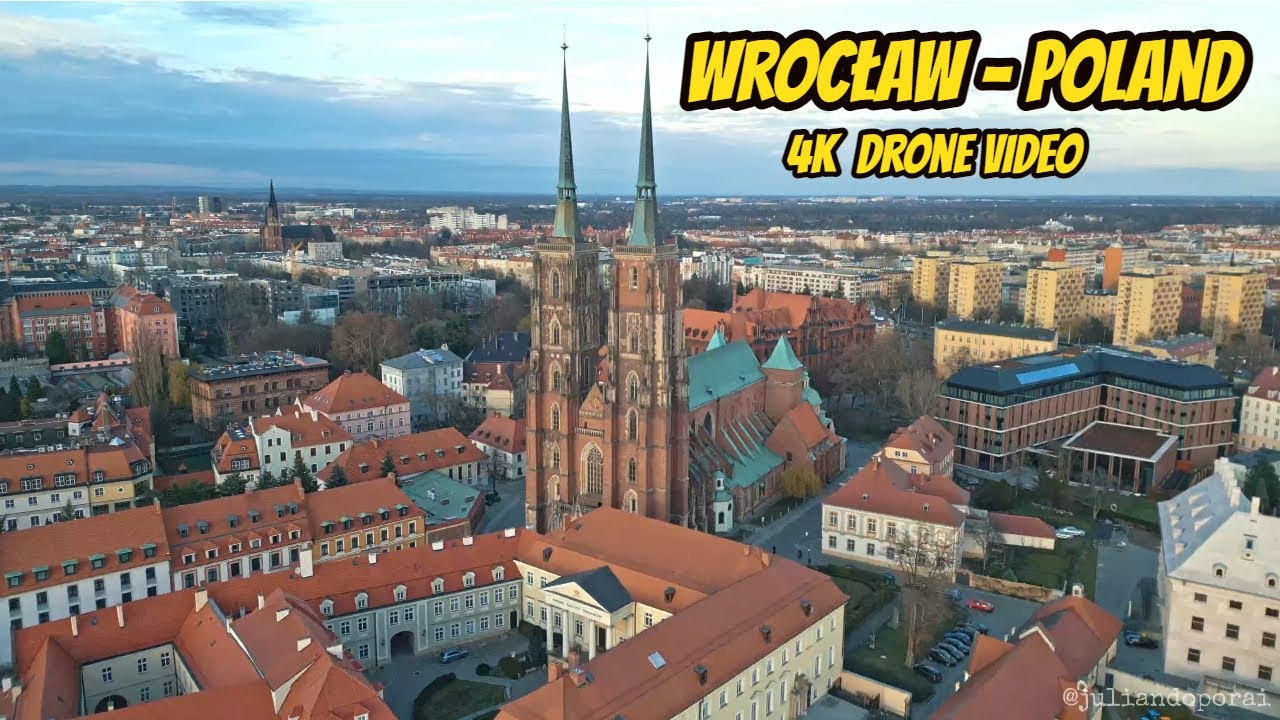 Wrocław - Poland | 4K Drone Video by @juliandoporai