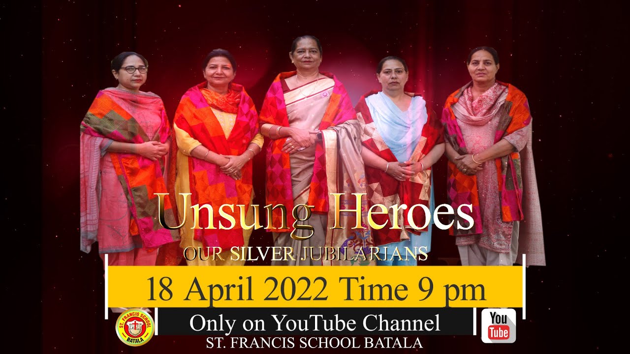 Unsung Heroes || Silver Jubilee of Service || St. Francis School Batala || Punjab