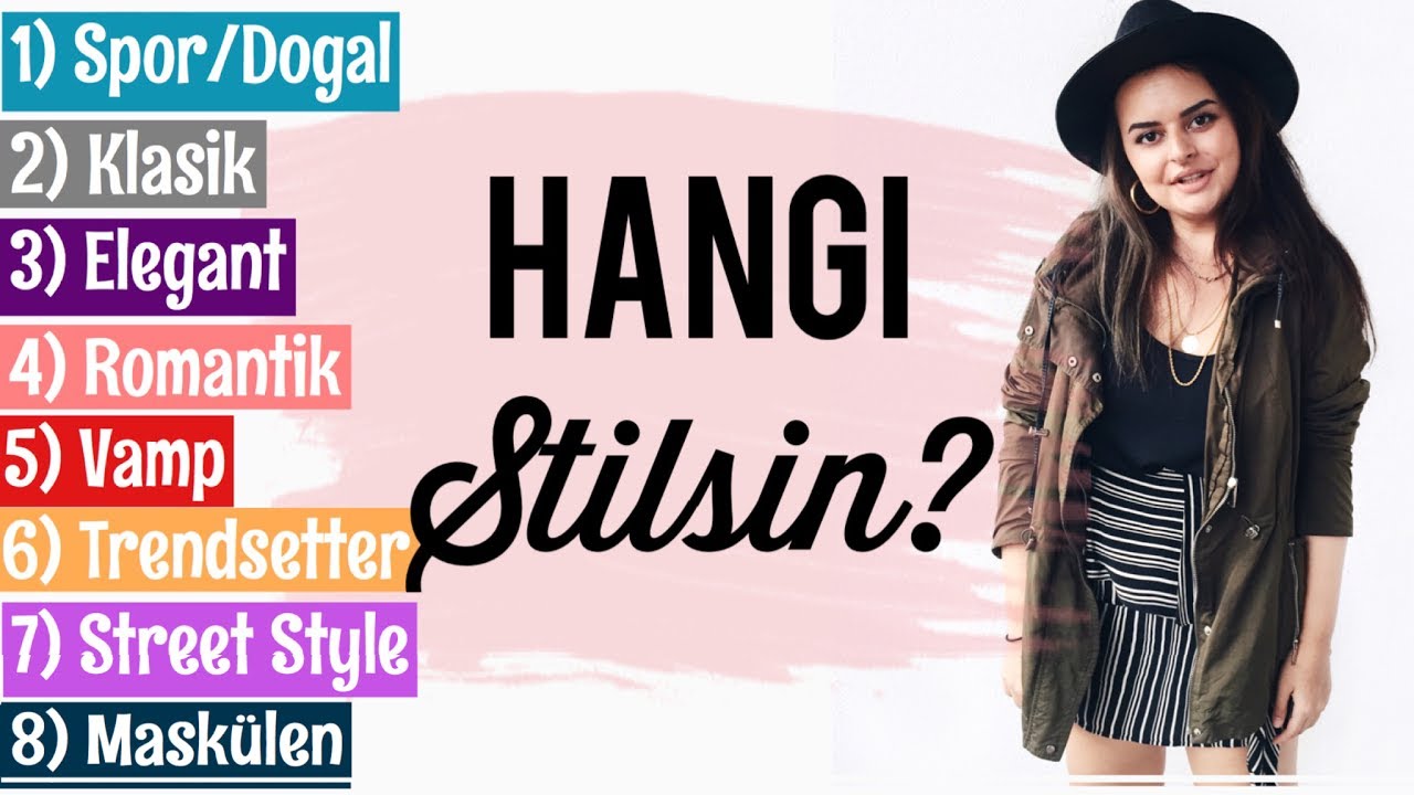 Hangi Tarzsın?|Stilini Öğrenmek İster Misin?
