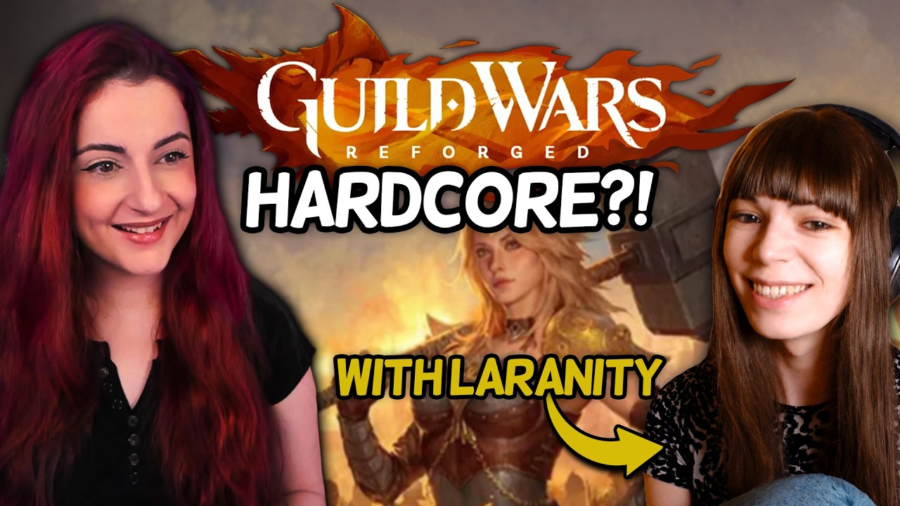 Guild Wars HARDCORE?! Trying the new permadeath mode with Laranity!