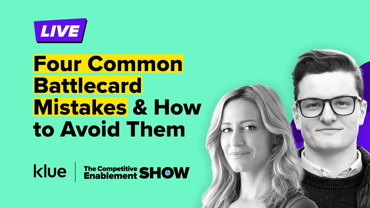 Four Common Battlecard Mistakes AND How To Avoid Them | Competitive Enablement Show LIVE - Ep. 11