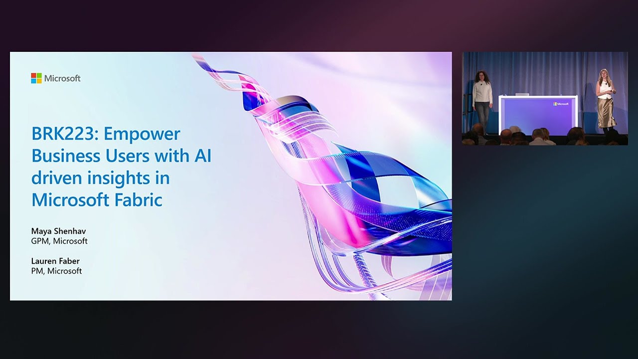 Empower Business Users with AI driven insights in Microsoft Fabric | BRK223