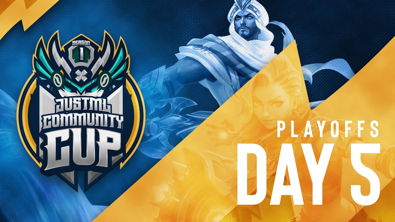 Just ML Community Cup - Playoffs Day 5