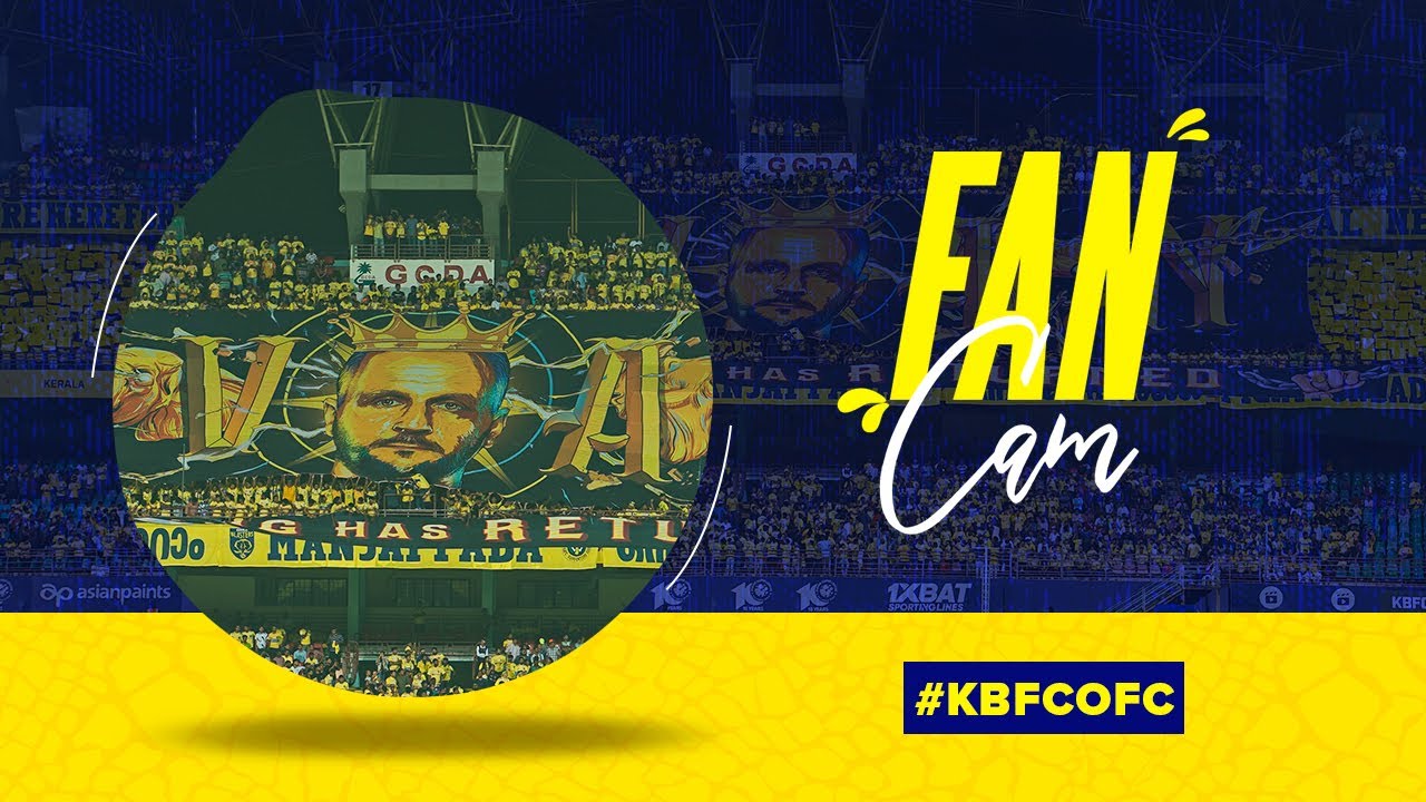 Fan Cam | KBFC vs OFC | Kerala Blasters | KBFC TV