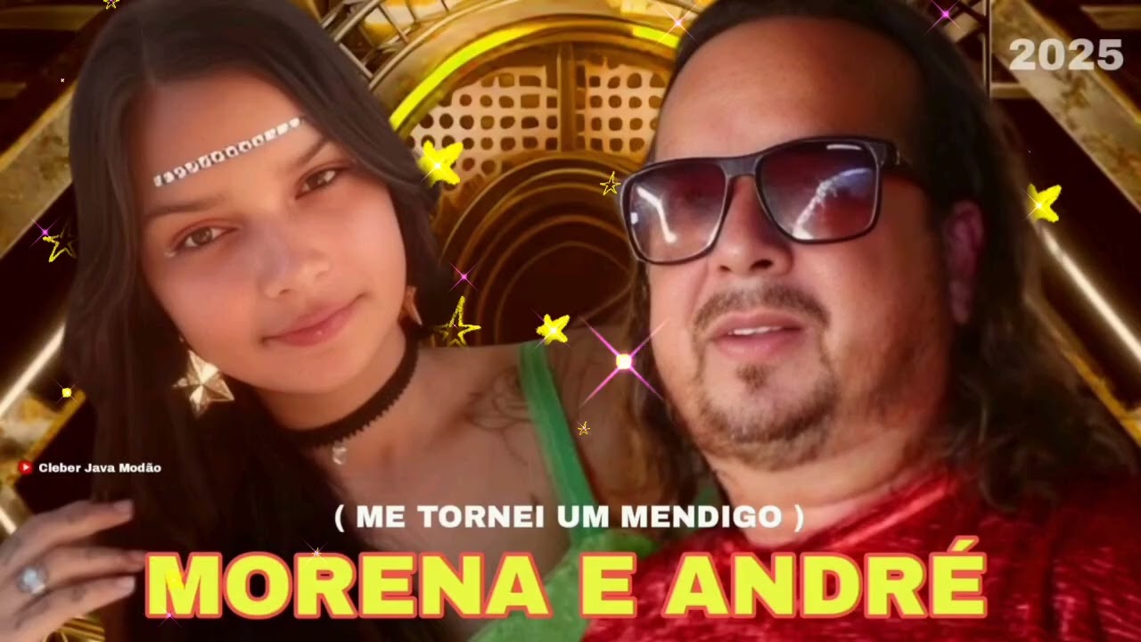 Morena e André 2025 - me tornei um mendigo 