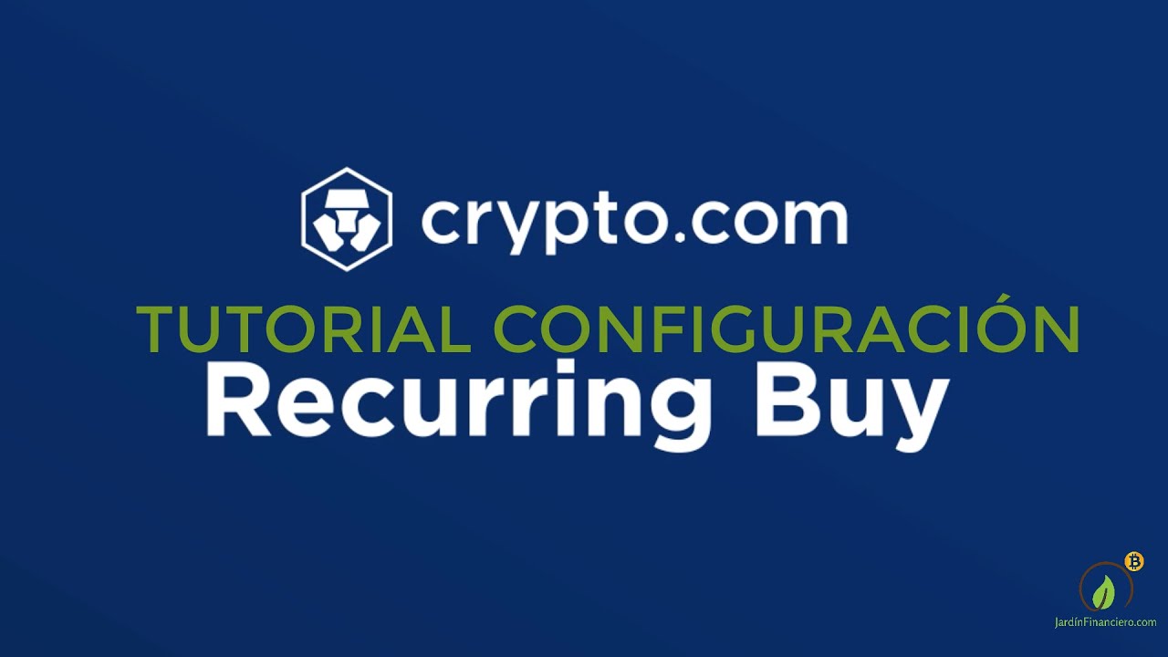 TUTORIAL CONFIGURACION COMPRA RECURRENTE EN CRYPTO.COM ESTRATEGIA DOLAR COST AVERAGE DCA