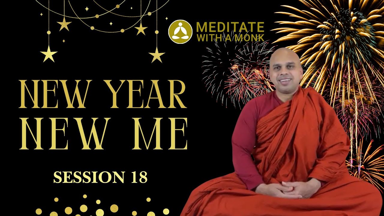 New Year New Me—Meditate with a Monk session 18