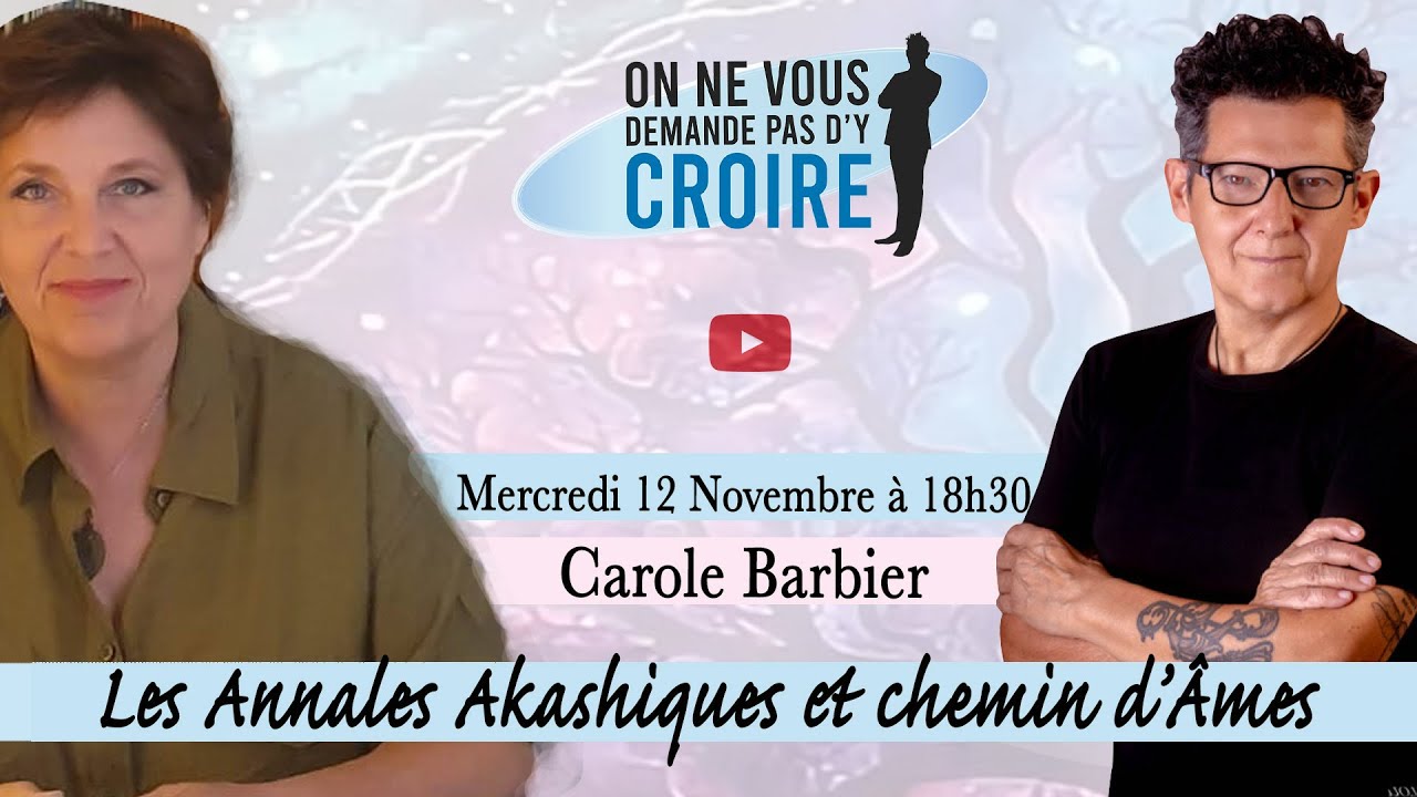 CAROLE BARBIER : Les Annales Akashiques et chemin d&rsquo;&Acirc;mes