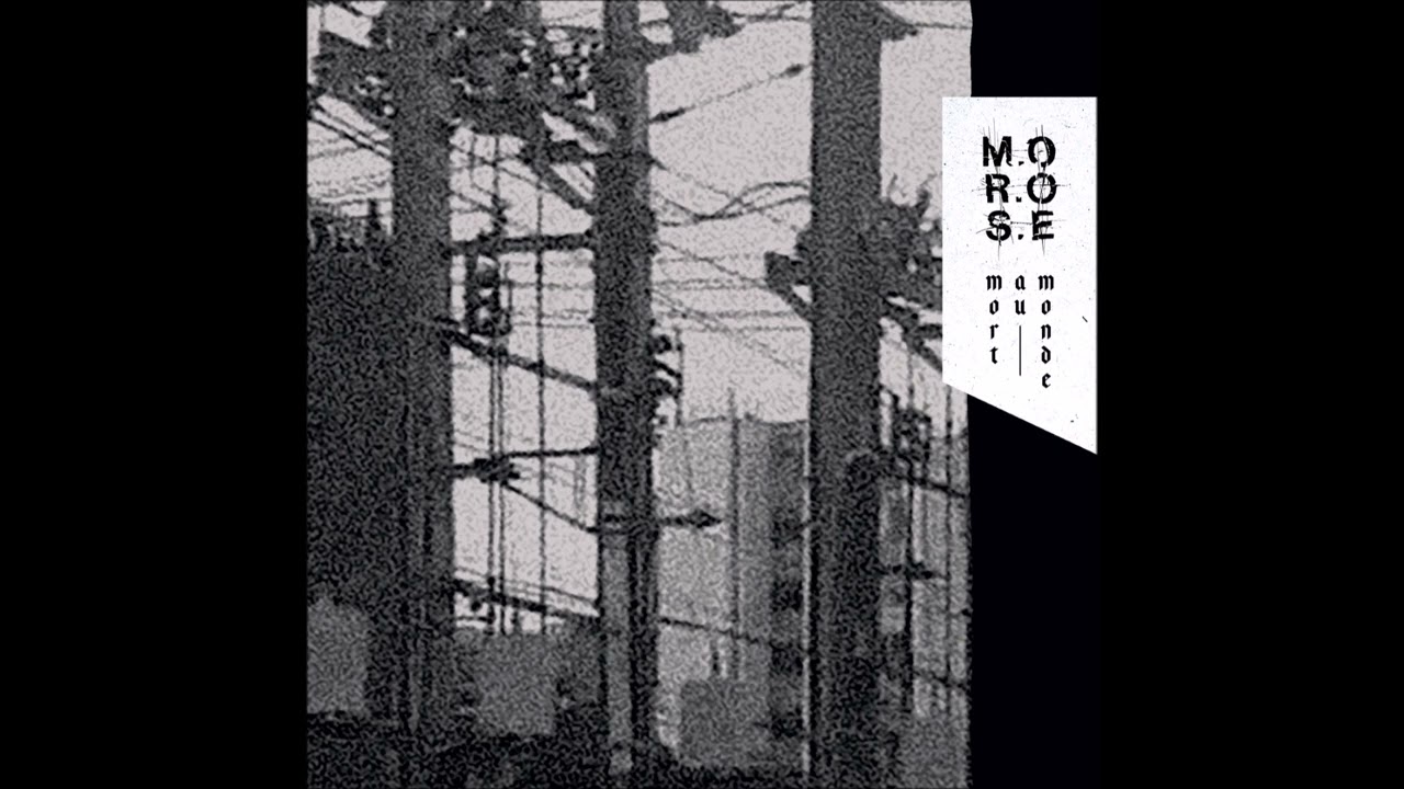 M.O.R.O.S.E - Mort au monde - [Full Album]