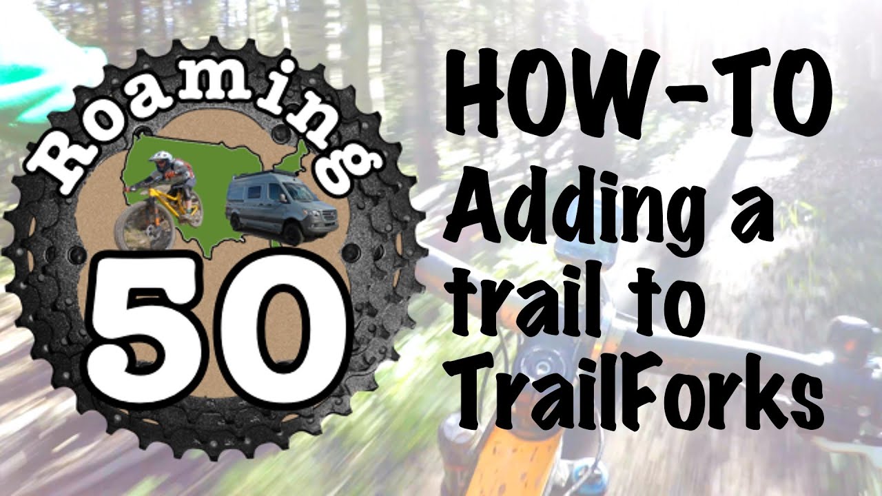 How to add a new trail to TrailForks