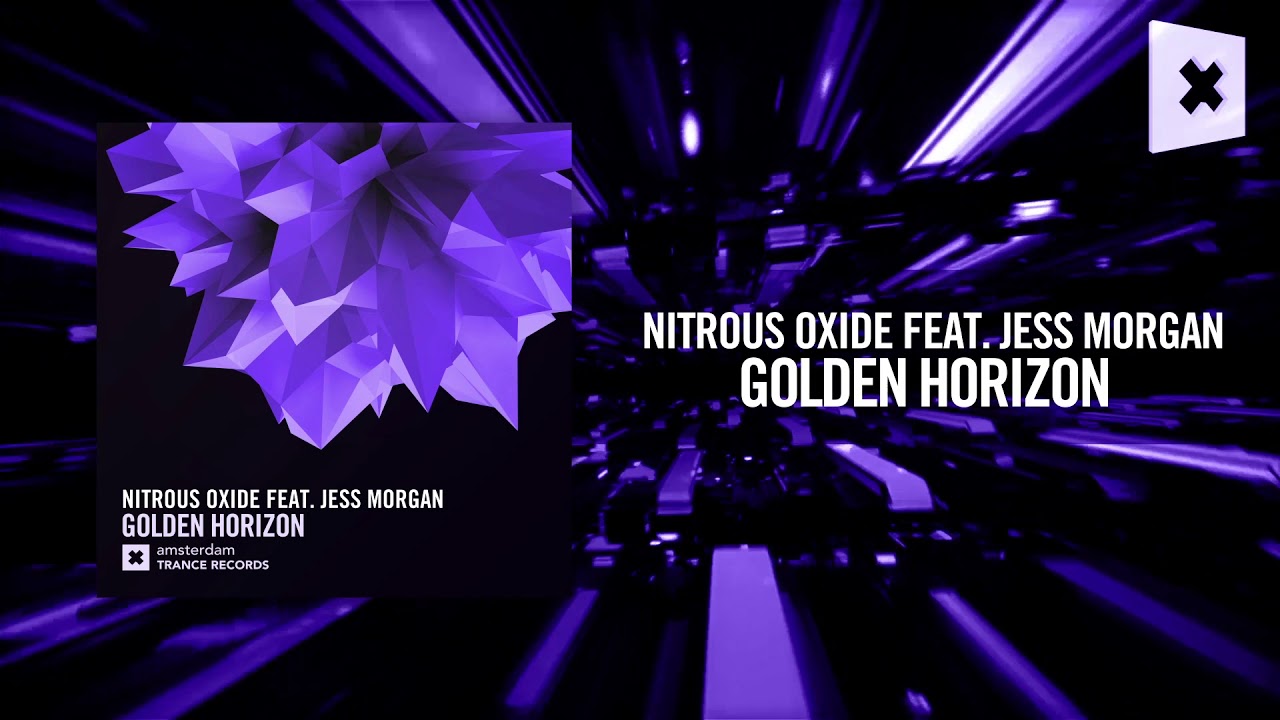 Nitrous Oxide feat Jess Morgan - Golden Horizon [FULL] (Amsterdam Trance)