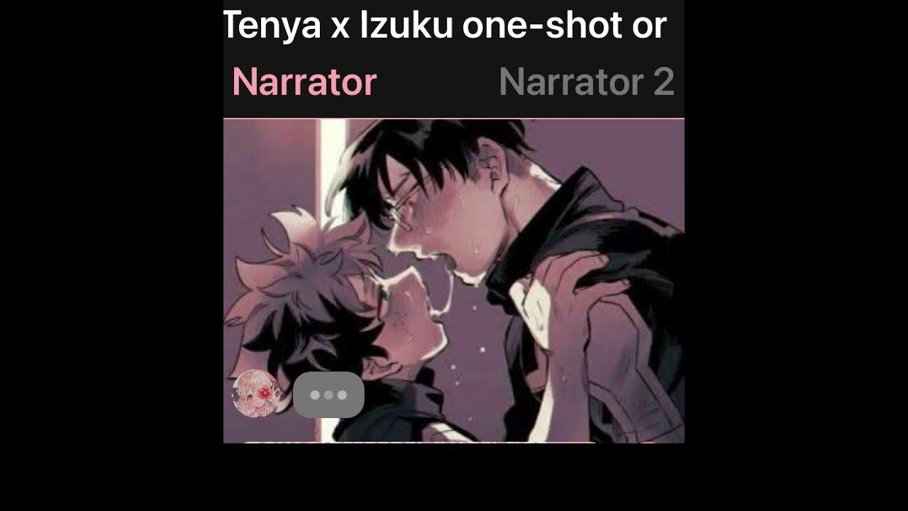 Tenya Iida x Izuku Ep: 1 (the beginning)