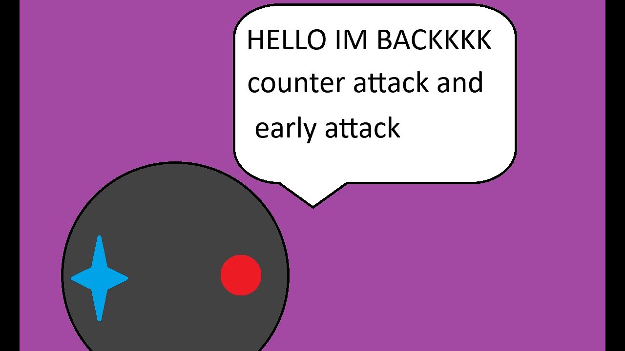 HELLO IM BACK TIME TO GRIND counter attack and early attack