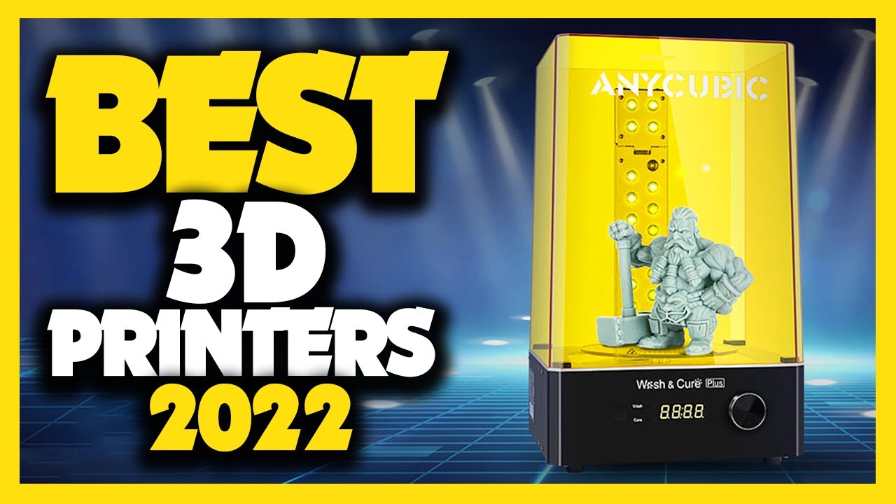 Best 3D Printers in 2022 [Buying Guide By 3D Printing Experts]