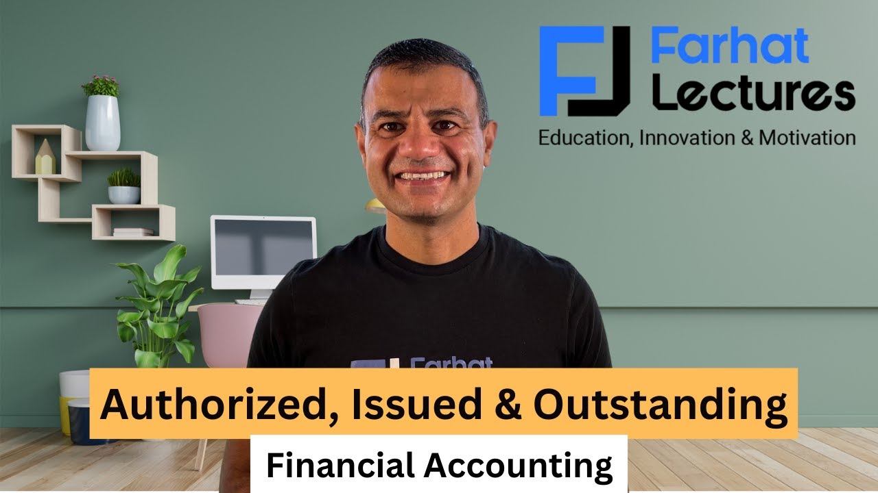 Authorized, Issued and Outstanding Shares | Financial Accounting
