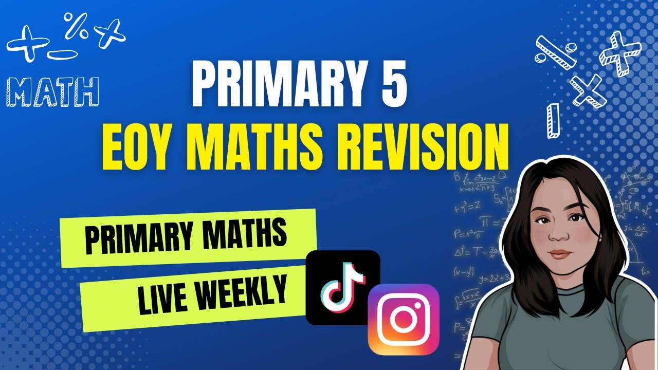 Primary 5 EOY Maths Revision  | PSLE Maths Series | MasterMaths Weekly Live Tutorial