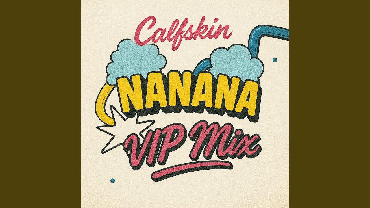 Nanana (VIP Mix)