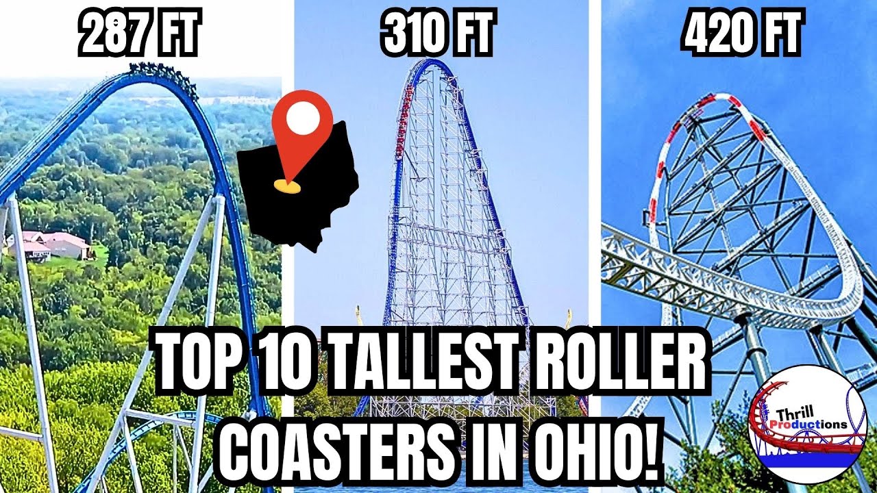 Top 10 TALLEST Roller Coasters in Ohio! (2025 Edition)