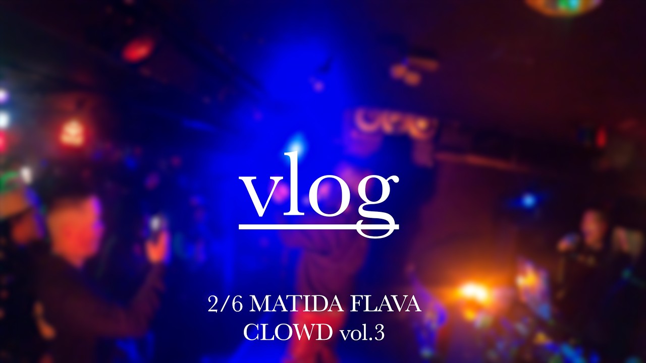 【Vlog】luce, Xameleon, KOH SHINOMIYA, VERRY SMoL, Scarfect, Loku, Jaironark, Juan, etc..(CLOWD vol.3)