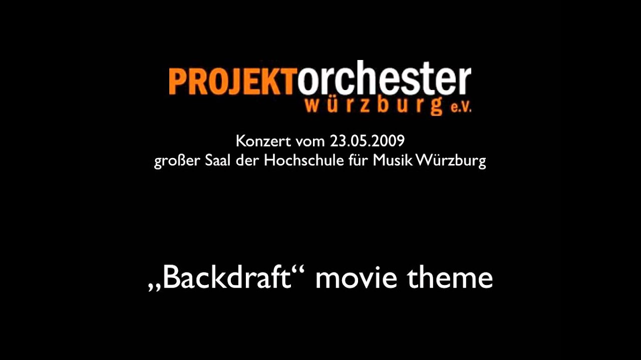 Projektorchester Würzburg - Backdraft (2009)