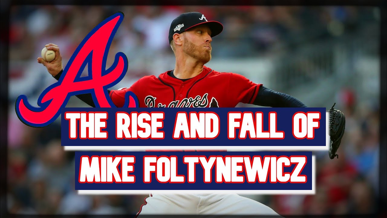 The Rise and Fall of Mike Foltynewicz: A Braves Story