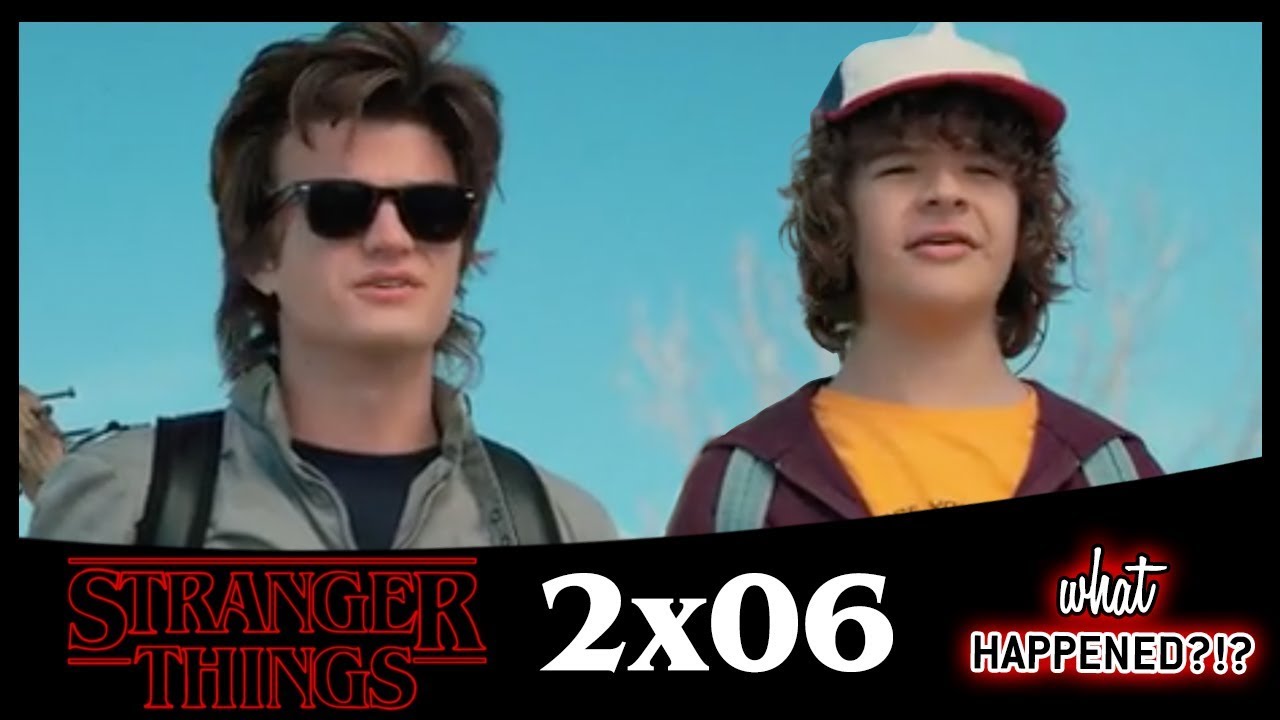 STRANGER THINGS 2x06 Recap: 