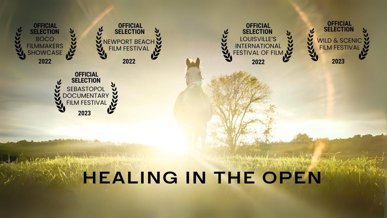 Healing in the Open -- FULL FILM