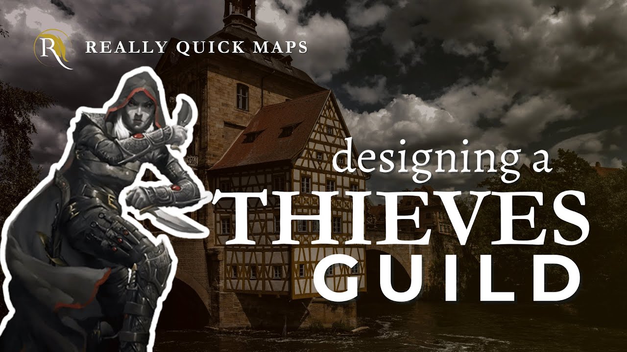 How To Make A Thieves Guild Map That WOWS Players