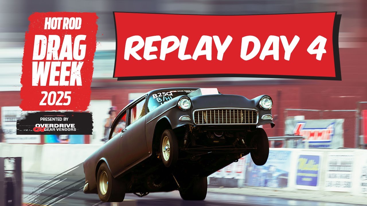 Day 4 - HOT ROD Drag Week 2025 Livestream REPLAY