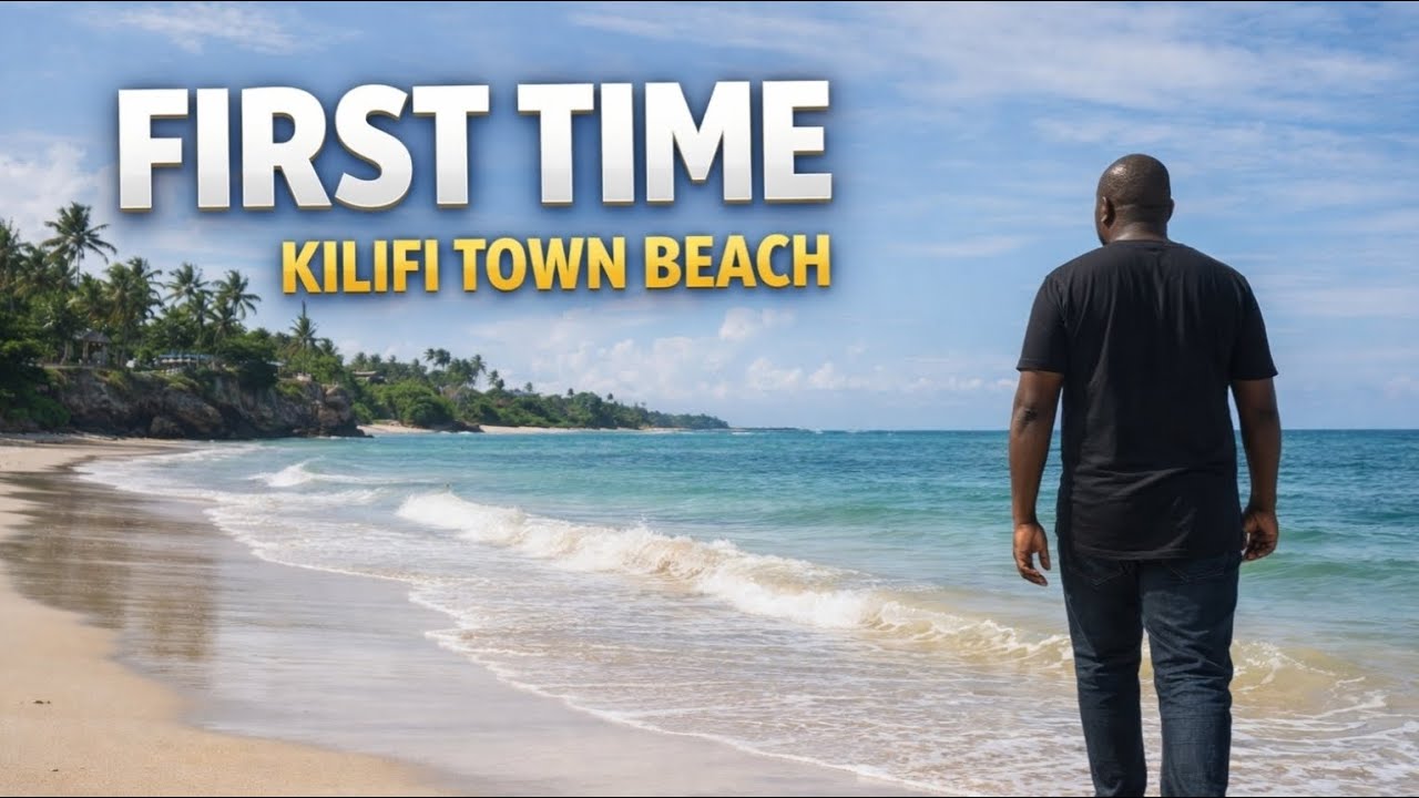 I Visited Kilifi Town and the Beach for the First Time