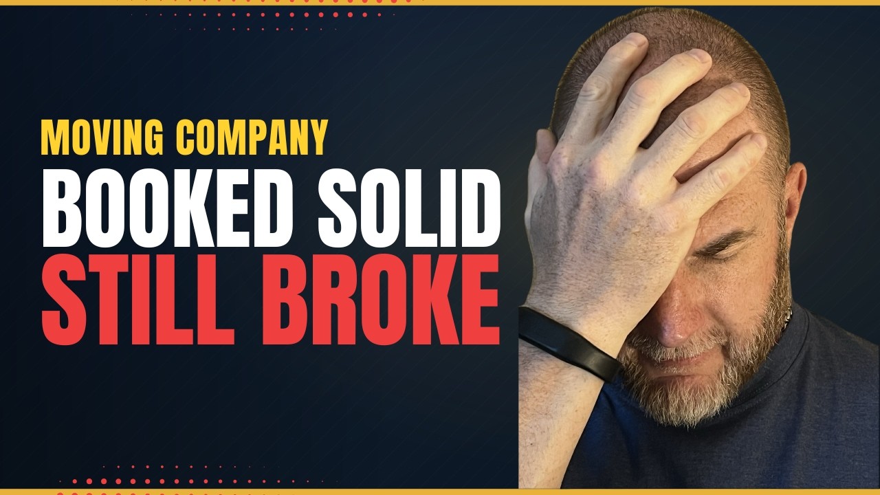 Why Busy Moving Companies Still Go Broke.